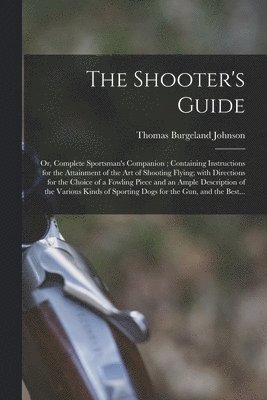 bokomslag Shooter's Guide