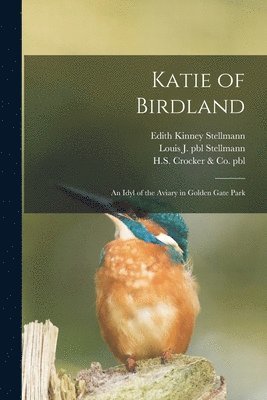 Katie of Birdland 1