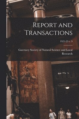 bokomslag Report and Transactions; 1921-25 v. 9