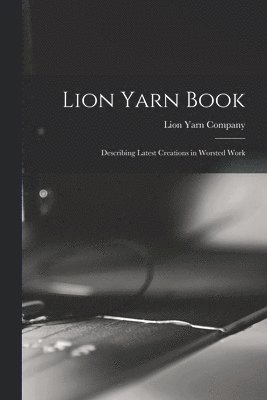 bokomslag Lion Yarn Book