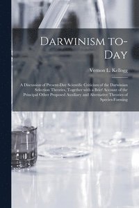 bokomslag Darwinism To-day