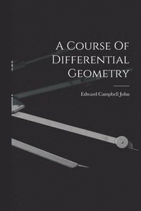 bokomslag A Course Of Differential Geometry