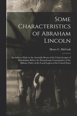 Some Characteristics of Abraham Lincoln 1