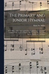 bokomslag Primary and Junior Hymnal