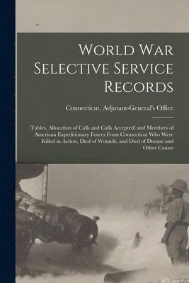 bokomslag World War Selective Service Records