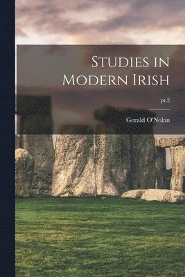Studies in Modern Irish; pt.2