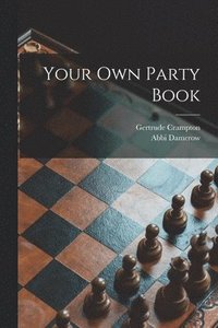 bokomslag Your Own Party Book