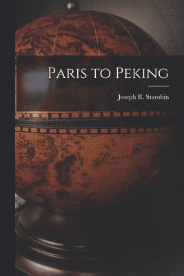 Paris to Peking 1