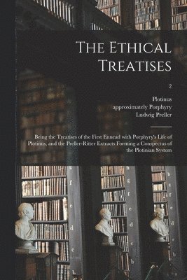The Ethical Treatises 1