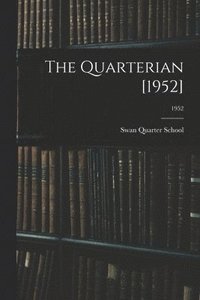 bokomslag The Quarterian [1952]; 1952