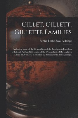 bokomslag Gillet, Gillett, Gillette Families