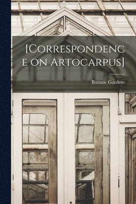 bokomslag [Correspondence on Artocarpus]