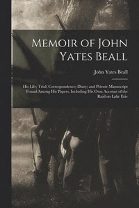 bokomslag Memoir of John Yates Beall