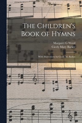 bokomslag The Children's Book of Hymns