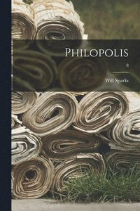 bokomslag Philopolis; 8