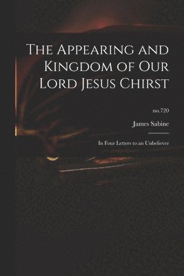 Appearing and Kingdom of Our Lord Jesus Chirst