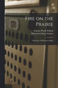 bokomslag Fire on the Prairie