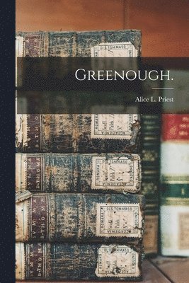 Greenough. 1