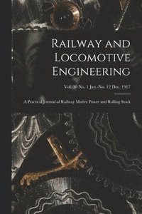 bokomslag Railway And Locomotive Engineering