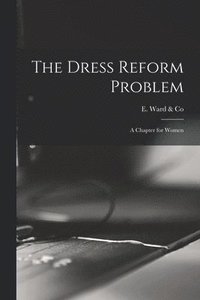 bokomslag Dress Reform Problem