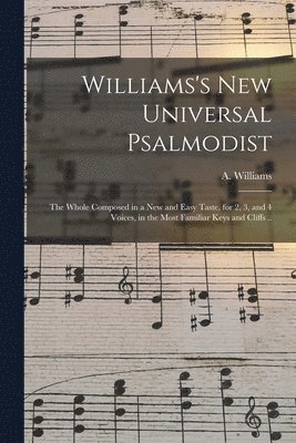 Williams's New Universal Psalmodist 1