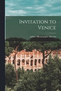 bokomslag Invitation to Venice