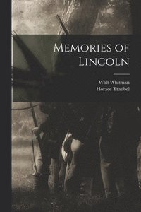 bokomslag Memories of Lincoln