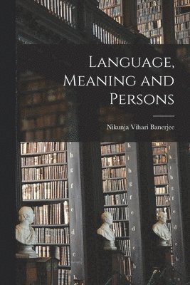 bokomslag Language, Meaning and Persons