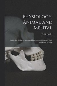 bokomslag Physiology, Animal and Mental