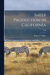 bokomslag Sheep Production in California; E49