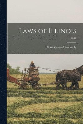 Laws of Illinois; 1831 1