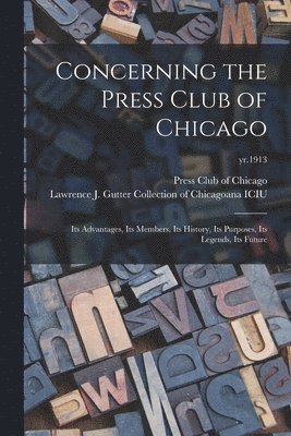 Concerning the Press Club of Chicago 1