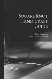 bokomslag Square Knot Handicraft Guide