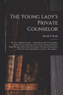 bokomslag Young Lady's Private Counselor