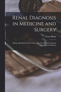 bokomslag Renal Diagnosis in Medicine and Surgery