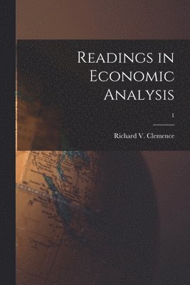 bokomslag Readings in Economic Analysis; 1