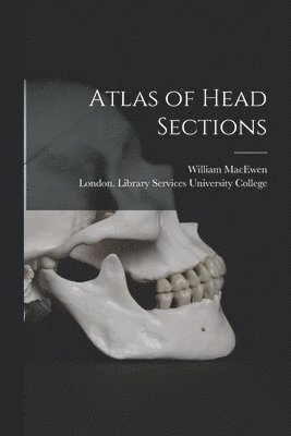 Atlas of Head Sections [electronic Resource] 1