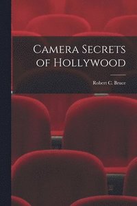bokomslag Camera Secrets of Hollywood