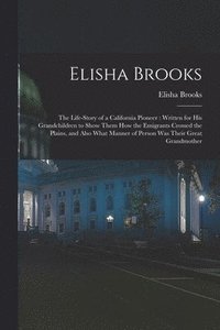 bokomslag Elisha Brooks