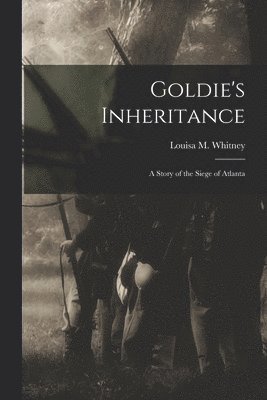 Goldie's Inheritance 1