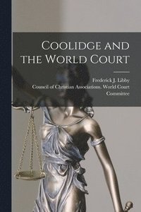 bokomslag Coolidge and the World Court