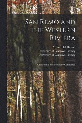 San Remo and the Western Riviera [electronic Resource] 1