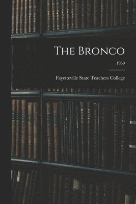 bokomslag The Bronco; 1959