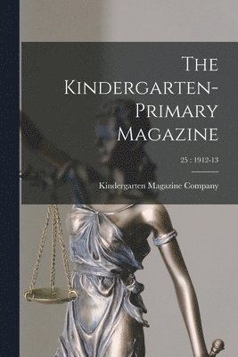 The Kindergarten-Primary Magazine; 25 1