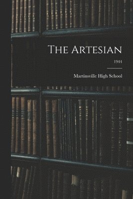 The Artesian; 1944 1