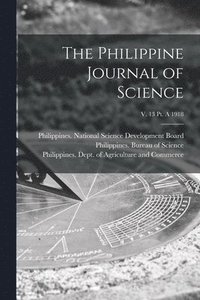 bokomslag Philippine Journal of Science; v. 13 pt. A 1918