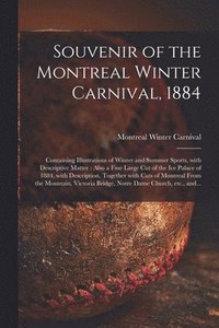 bokomslag Souvenir of the Montreal Winter Carnival, 1884 [microform]
