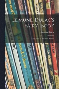 bokomslag Edmund Dulac's Fairy- Book