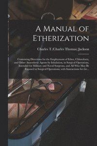 bokomslag A Manual of Etherization