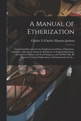 bokomslag A Manual of Etherization